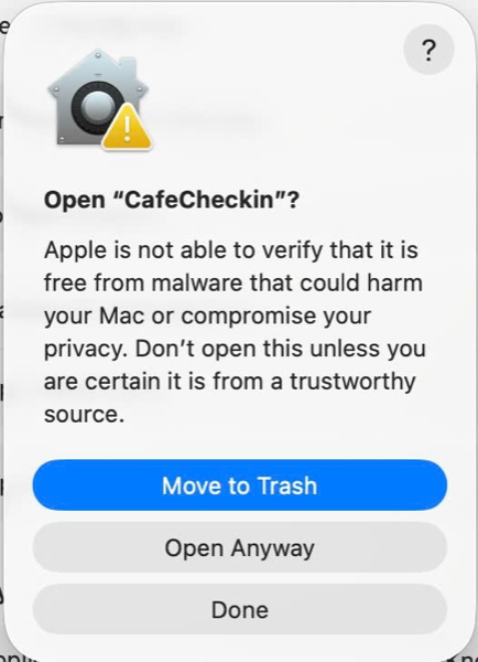 "Open CafeCheckIn?" confirmation dialog with Move to Trash, Open Anyway, and Done buttons